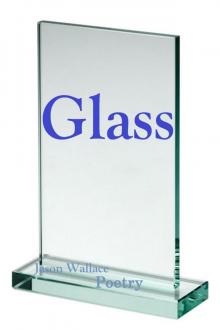      Glass