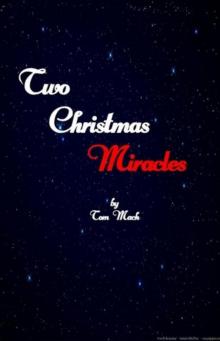      Two Christmas Miracles