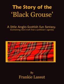      The  Story of The Black Grouse