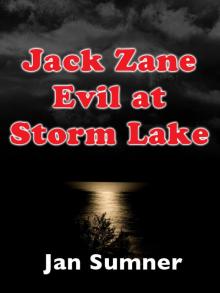      Jack Zane: Evil at Storm Lake