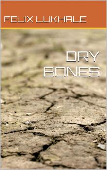      Dry Bones