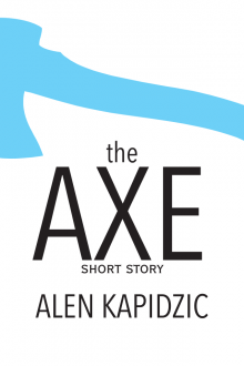      The Axe