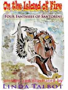      On the Island of Fire - Four Tales of Santorini