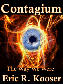      Contagium The Way We Were