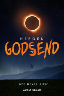      Heroes: Godsend