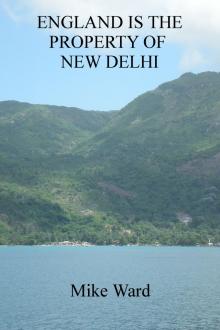      England is the Property of New Delhi