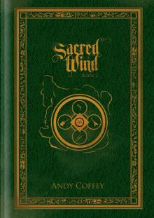      Sacred Wind: Book 2