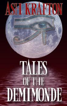     Tales of the Demimonde