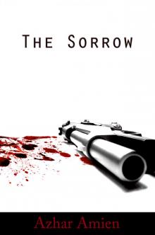      The Sorrow