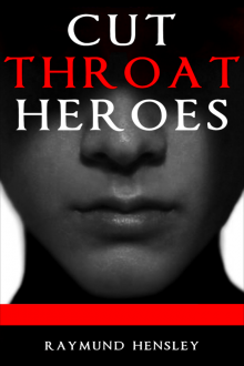      Cutthroat Heroes