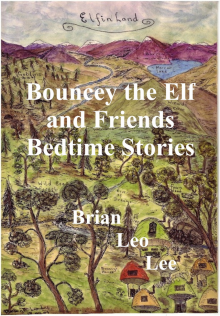      Bouncey the Elf and Friends Bedtime Stories
