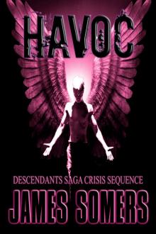      HAVOC (Descendants Saga: Crisis Sequence Book 3)