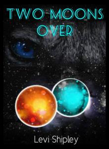      Two Moons Over
