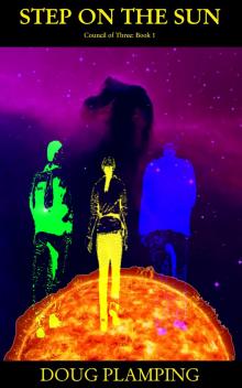      Step on the Sun