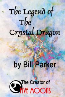      The Legend of the Crystal Dragon