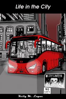      Life in the City