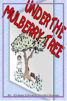      Under the Mulberry Tree