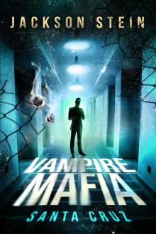      Vampire Mafia: Santa Cruz
