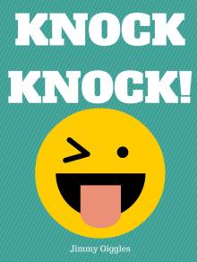      Knock Knock!