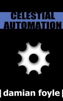      Celestial Automation