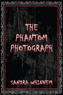      The Phantom Photograph