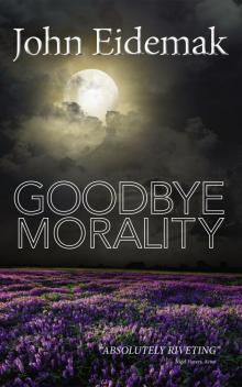      GoodBye Morality