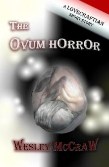      The Ovum Horror