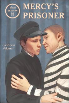      Mercy's Prisoner (Life Prison, Volume 1)