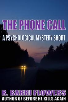      The Phone Call (A Psychological Mystery Short)