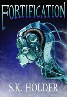      Fortification