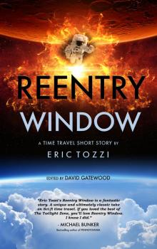      Reentry Window