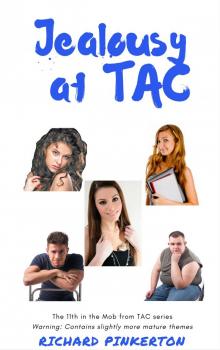      Jealousy at TAC
