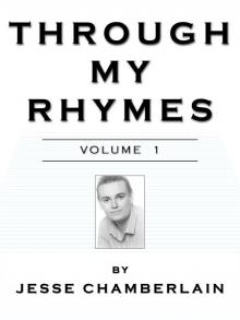      Through My Rhymes - Volume 1