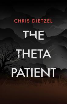      The Theta Patient