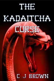      The Kadaitcha Curse