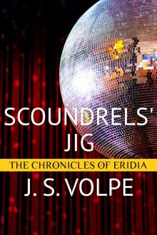      Scoundrels' Jig (The Chronicles of Eridia)