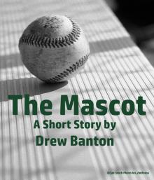      The Mascot