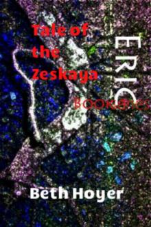      Eric Book Series: Tale of the Zeskaya