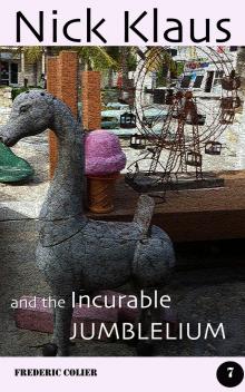      Nick Klaus and the Incurable Jumblelium