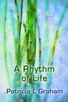      A Rhythm of Life