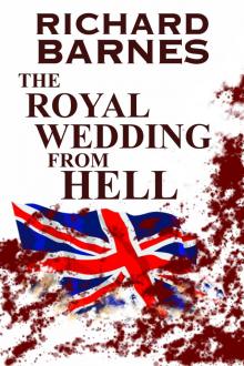      The Royal Wedding from Hell