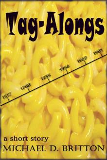      Tag-Alongs
