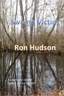      Swamp Victim