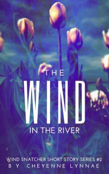      The Wind In the River