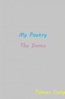      My Poetry - The Dance