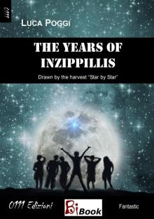      The year of the Inzippillis
