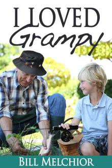      I Loved Grampy