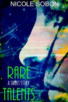      Rare Talents (YA Short Story)
