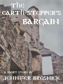      The Earth-stepper's Bargain: A Short Story