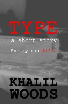      Type